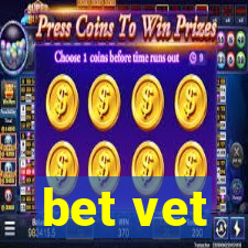 bet vet